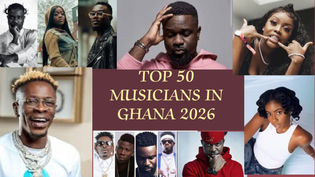 Top 50 Musicians in Ghana 2026 featuring Sarkodie, Black Sherif, Shatta Wale and other leading Ghanaian artist